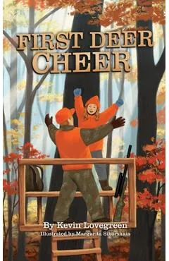 First Deer Cheer - Kevin Lovegreen
