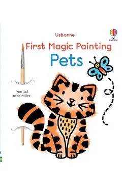 First Magic Painting Pets - Abigail Wheatley