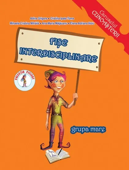 Fise interdisciplinare - grupa mare 5-6 ani