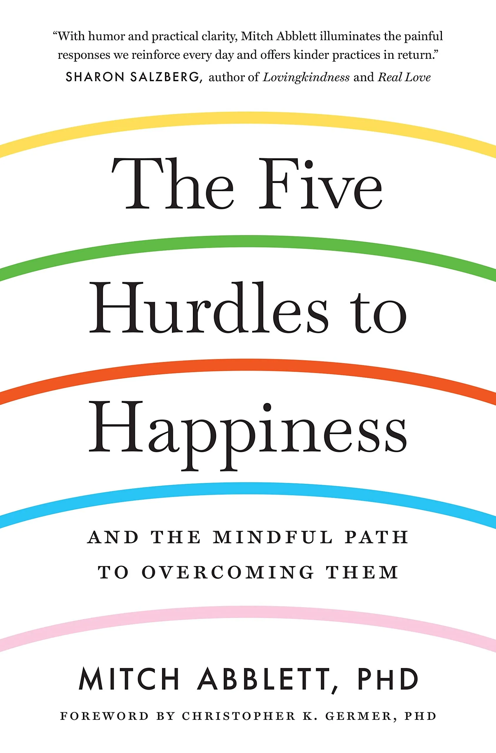Five Hurdles to Happiness | Mitch Abblett
