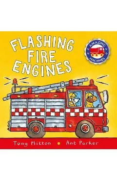 Flashing Fire Engines - Tony Mitton