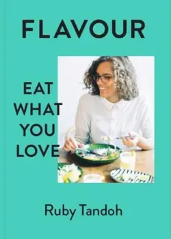 Flavour, Hardcover/Ruby Tandoh