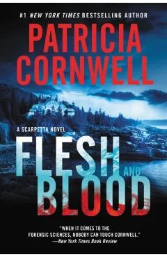 Flesh and Blood - Patricia Cornwell