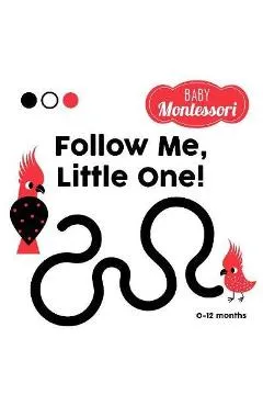 Follow Me, Little One! - Agnese Baruzzi