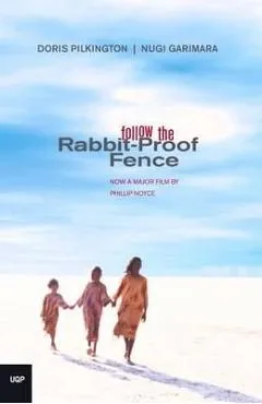 Follow the Rabbit-Proof Fence