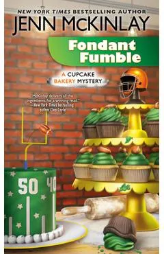 Fondant Fumble - Jenn Mckinlay