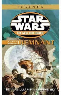 Force Heretic #01: Remnant - Sean Williams