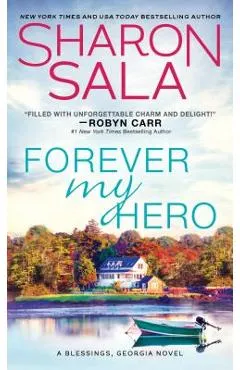 Forever My Hero - Sharon Sala