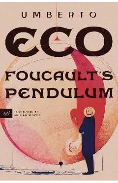 Foucault's Pendulum - Umberto Eco