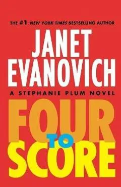 Four to Score - Janet Evanovich