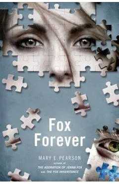 Fox Forever: The Jenna Fox Chronicles - Mary E. Pearson