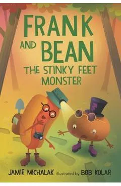 Frank and Bean: The Stinky Feet Monster - Jamie Michalak