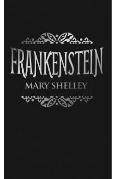 Frankenstein - Mary Shelley