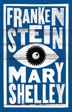 Frankenstein - Mary Shelley