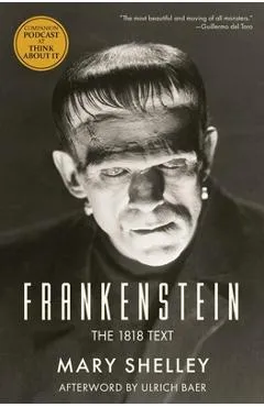 Frankenstein: The 1818 Text - Mary Shelley