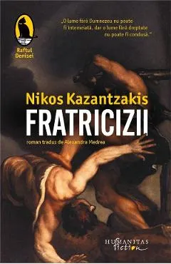 Fratricizii - Nikos Kazantzakis