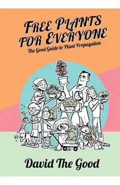 Free Plants for Everyone - David The Good