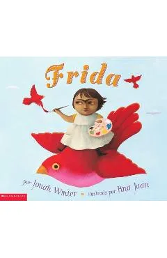 Frida (Spanish Edition): (spanish Language Edition) - Jonah Winter