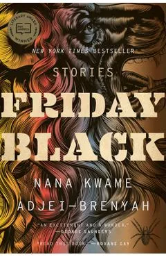 Friday Black - Nana Kwame Adjei-brenyah