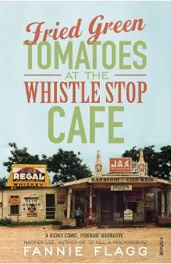 Fried Green Tomatoes At The Whistle Stop Cafe