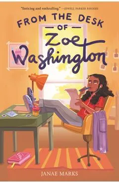 From the Desk of Zoe Washington - Janae Marks