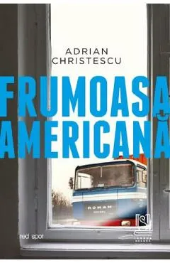 Frumoasa americana - Adrian Christescu