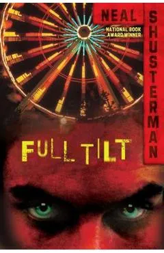 Full Tilt - Neal Shusterman