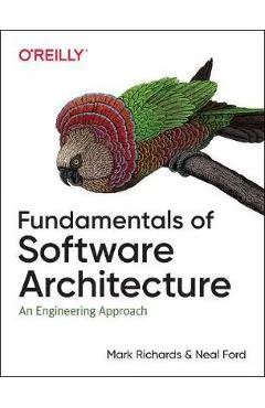 Fundamentals of Software Architecture - Neal Ford