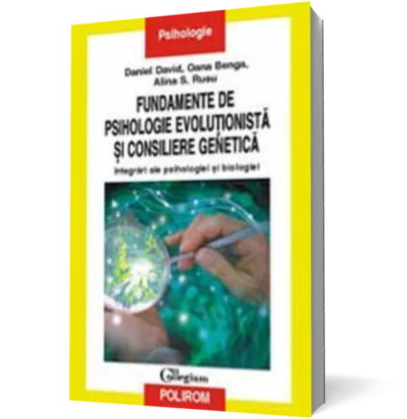 Fundamente de psihologie evolutionista si consiliere genetica