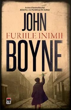 Furiile inimii - John Boyne