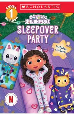Gabby's Dollhouse: Sleepover Party (Scholastic Reader, Level 1) - Gabrielle Reyes