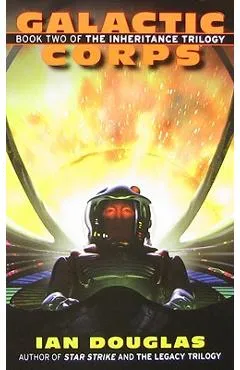 Galactic Corps - Ian Douglas