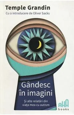 Gandesc in imagini - Temple Grandin