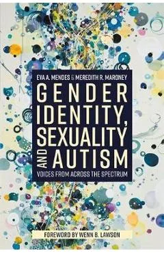 Gender Identity, Sexuality and Autism