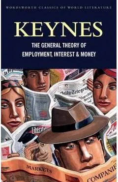 General Theory of Employment, Interest and Money
