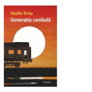 Generatia canibala (editie noua)