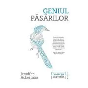 Geniul pasarilor - Jennifer Ackerman