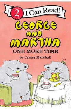 George and Martha: One More Time - James Marshall