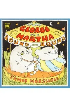 George and Martha Round and Round - James Marshall
