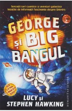 George si Big Bangul - Lucy Hawking, Stephen Hawking