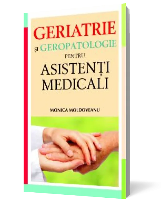 Geriatrie şi geropatologie pentru asistenţi medicali