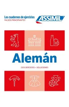 German Exercise Book for Spanish Speakers: Aleman Los Cuadernos de Ejercicias - B. Schodel