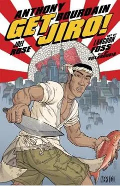 Get Jiro! - Anthony Bourdain