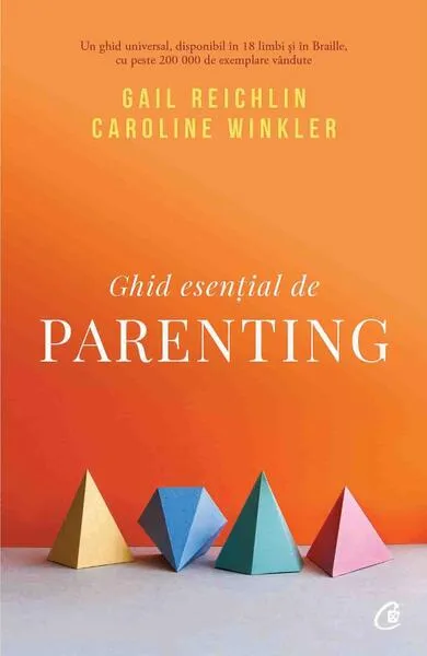 Ghid esențial de parenting - Paperback brosat - Caroline Winkler, Gail Reichlin - Curtea Veche
