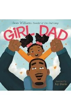 Girl Dad - Sean Williams