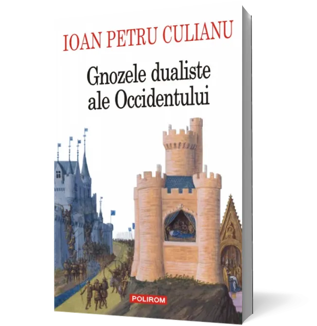 Gnozele dualiste ale Occidentului