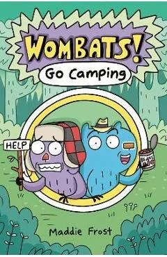 Go Camping - Maddie Frost