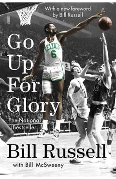 Go Up for Glory - Bill Russell