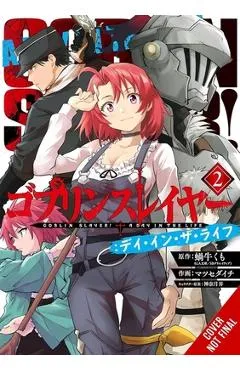 Goblin Slayer: A Day in the Life, Vol. 2 (Manga): Volume 2 - Kumo Kagyu