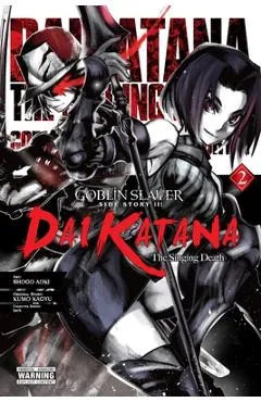 Goblin Slayer Side Story II: Dai Katana, Vol. 2 (Manga) - Kumo Kagyu
